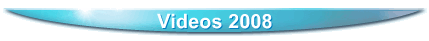 Videos 2008